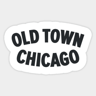 Chicago Old Town Vintage Design Sticker